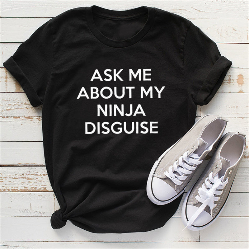 NINJA Disguise T-Shirt