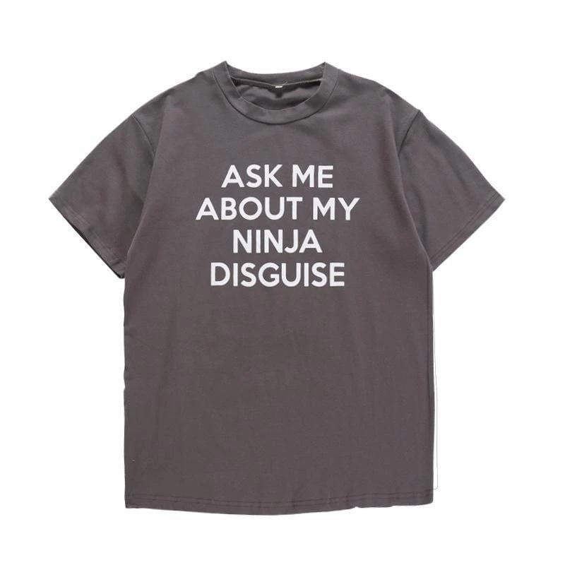 NINJA Disguise T-Shirt